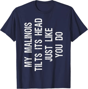 My Malinois Tilts Its Head Funny Maligator Dog T-Shirt - T-Shirt | Navy