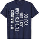 My Malinois Tilts Its Head Funny Maligator Dog T-Shirt - T-Shirt | Navy