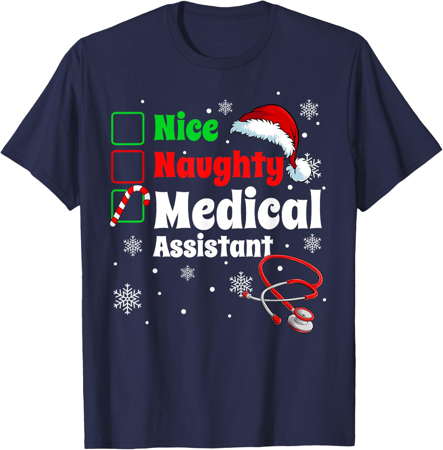 Fun Christmas Nice Naughty Medical Assistant Scrub Top Xmas T-Shirt - T-Shirt | Navy