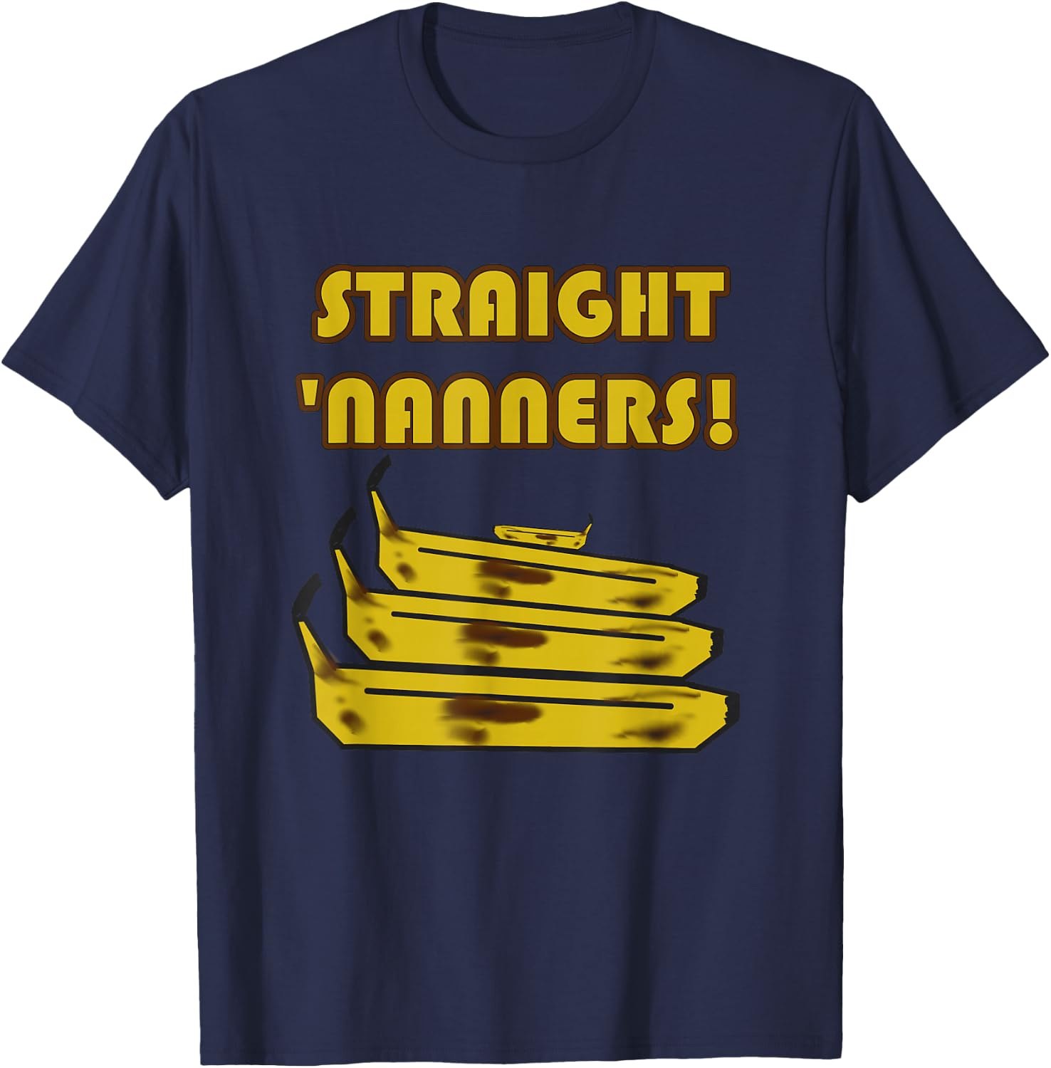 Straight 'Nanners! Funny Banana Lover Saying Novelty Retro T-Shirt - T-Shirt | Navy