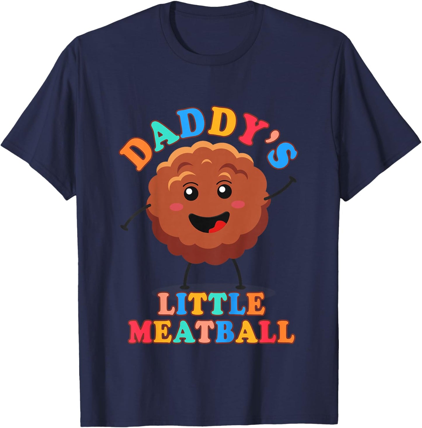 Kids Meatball Italian Baby Food Lover Daddy’s Little Meatball T-Shirt - T-Shirt | Navy