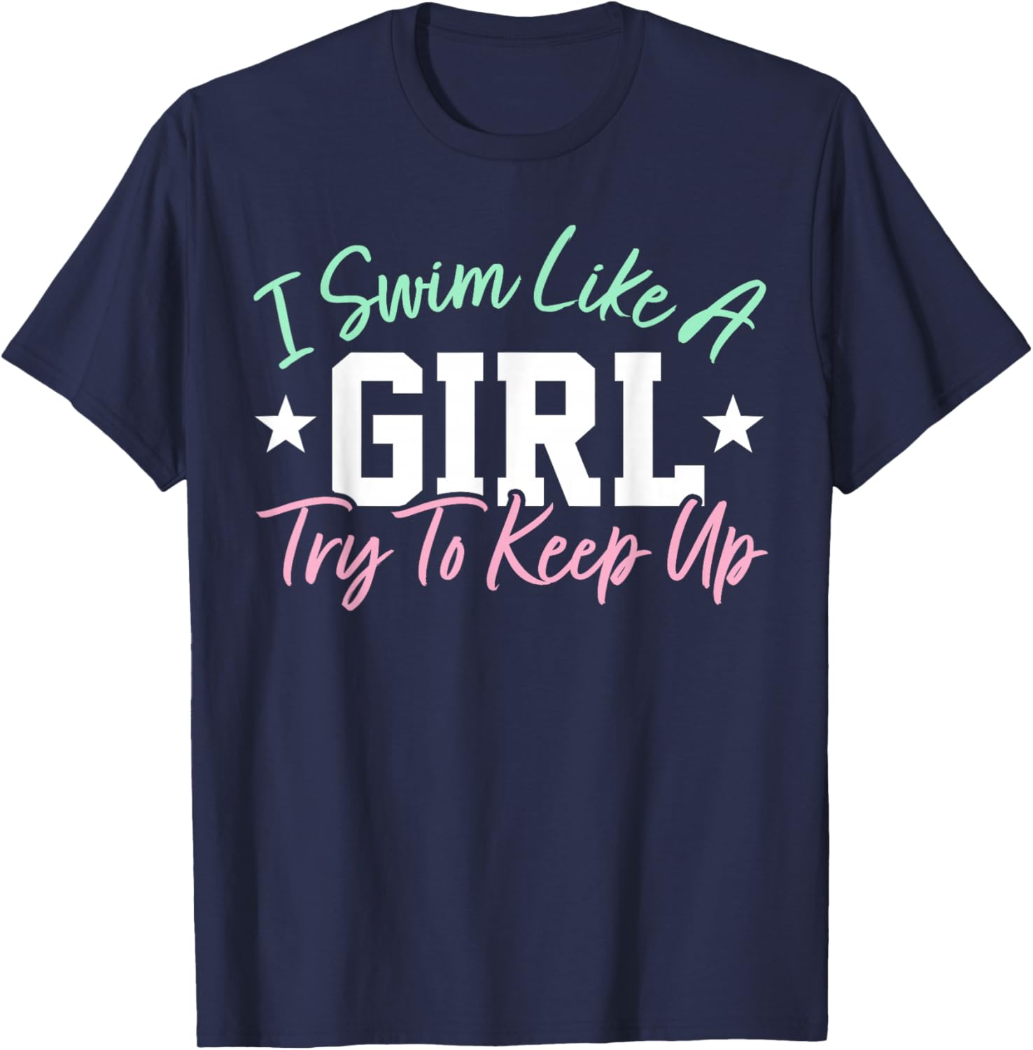Women Swimming Girl Swim Daughter Swimmer T-Shirt - T-Shirt | Navy