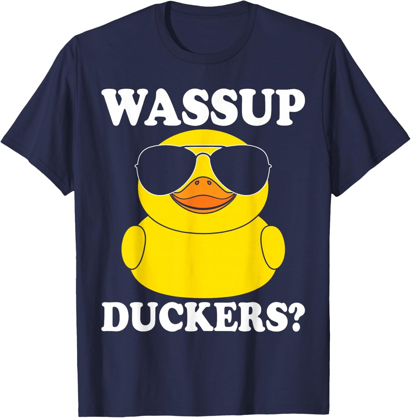 Wassup duckers funny rubber duck duckie ducky T-Shirt - T-Shirt | Navy