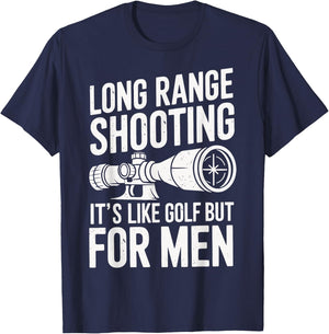 Long Range Shooting Its Like Golf But T-Shirt - T-Shirt | Navy
