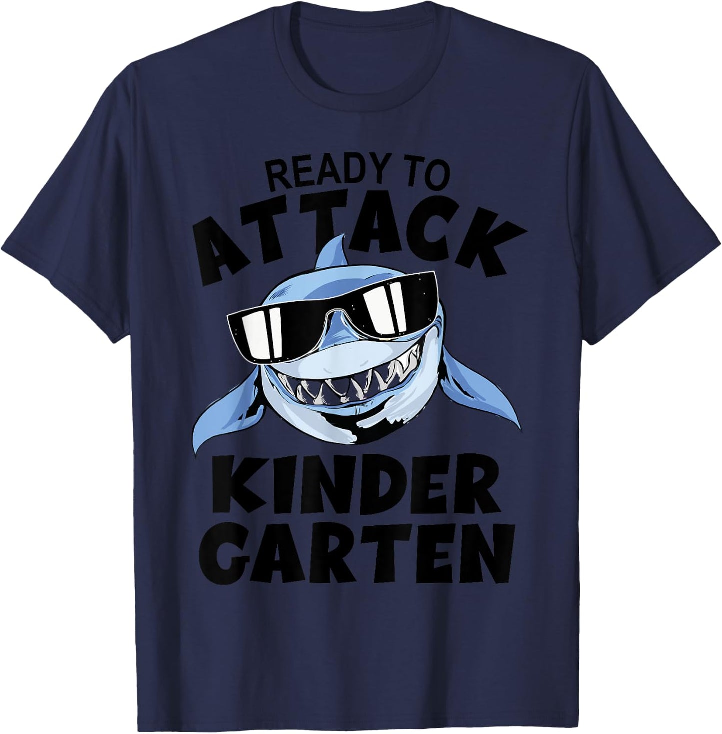 First Day Kindergarten - Ready To Attack Kindergarten Shark T-Shirt - T-Shirt | Navy
