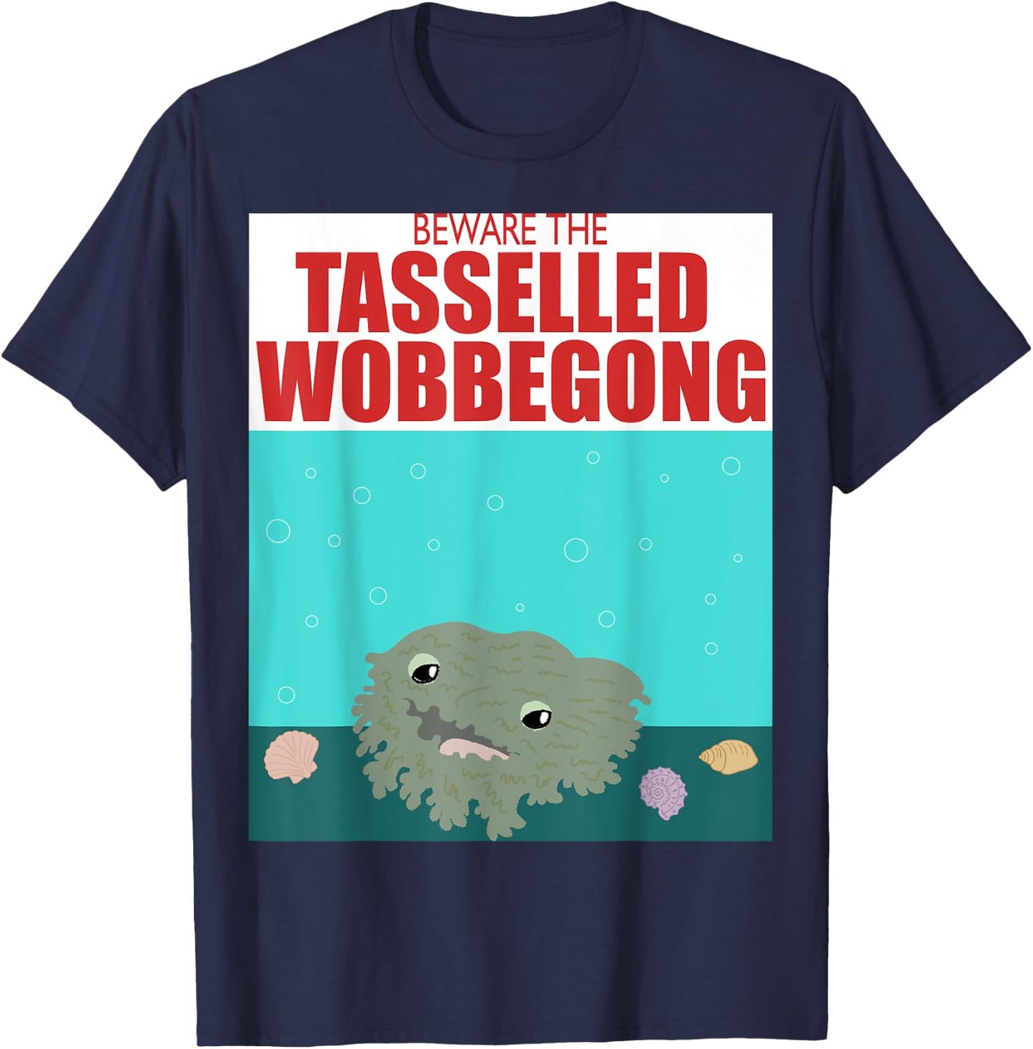 Beware the Tasselled Wobbegong Funny Shark T-Shirt - T-Shirt | Navy
