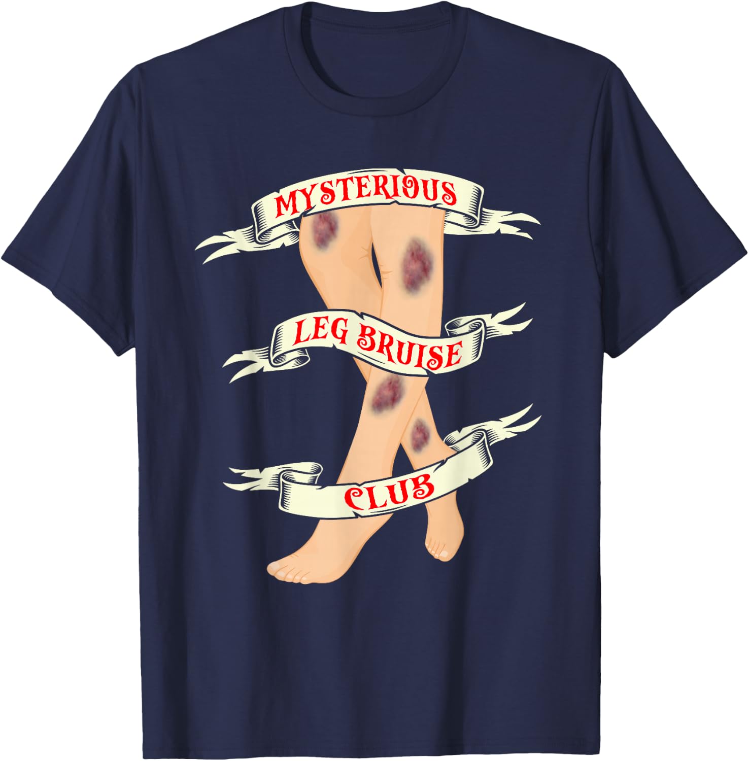 Mysterious Leg Bruise Club - Funny Clumsy Person T-Shirt - T-Shirt | Navy