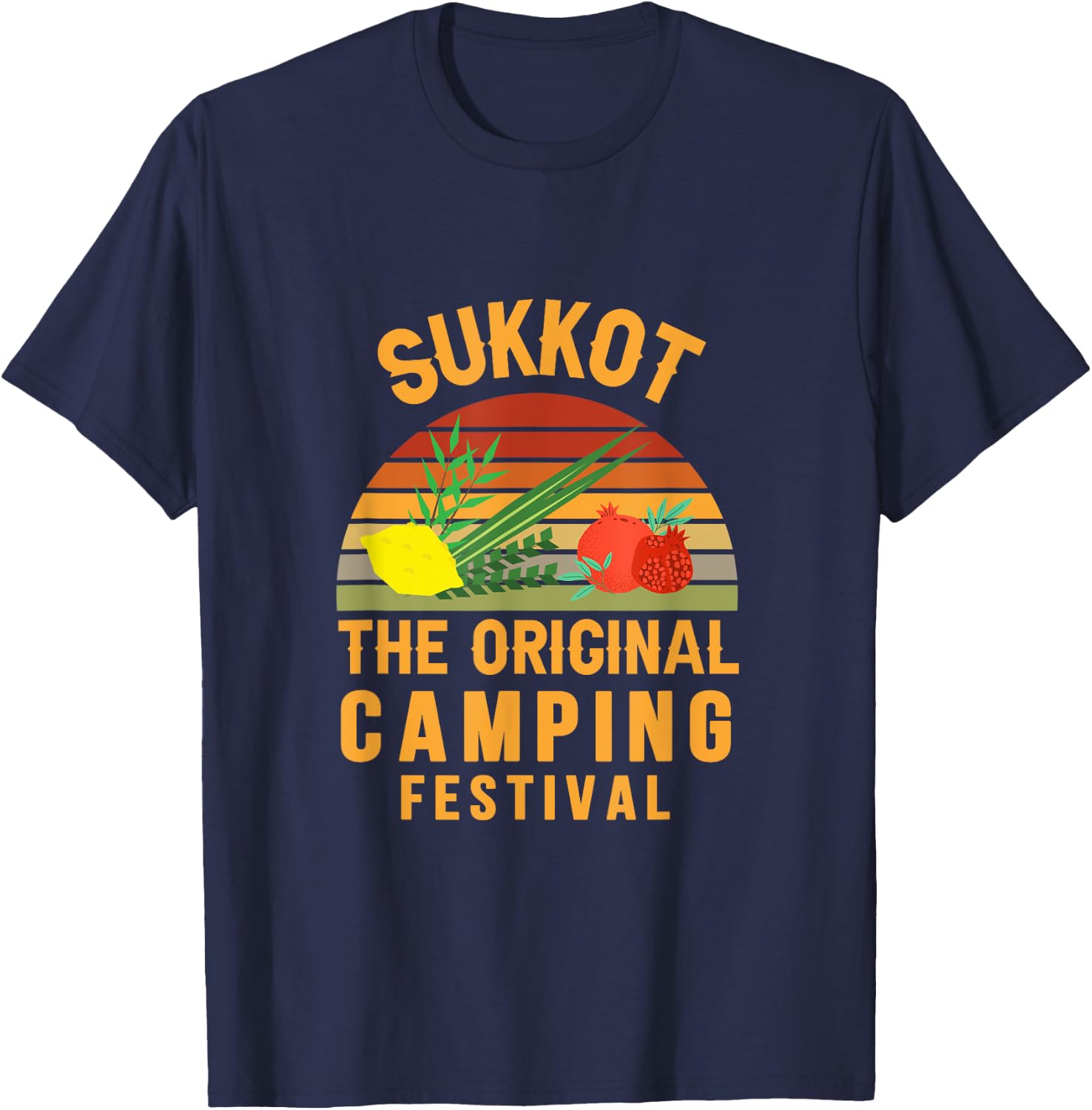 Sukkot The Original Camping Festival Sukkah Lulav Etrog T-Shirt - T-Shirt | Navy