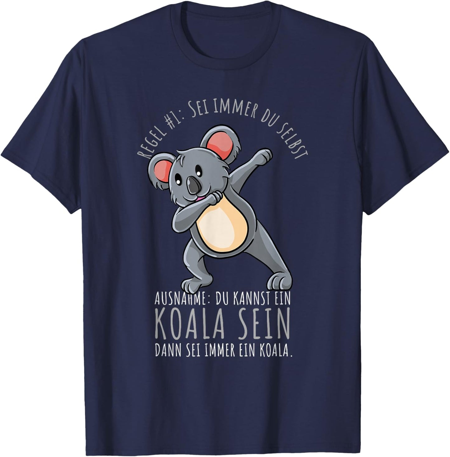Sei Immer Du Selbst Mädchen Koala T-Shirt - T-Shirt | Navy