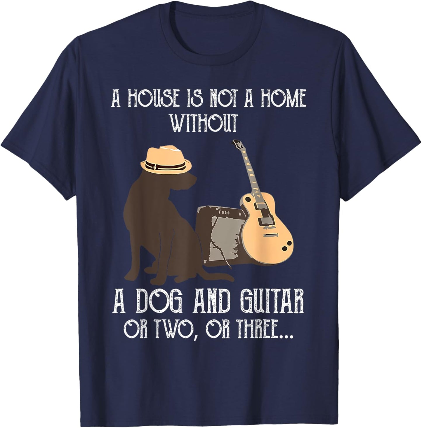 A house is not a home without a dog and guitar or two Women T-Shirt - T-Shirt | Navy