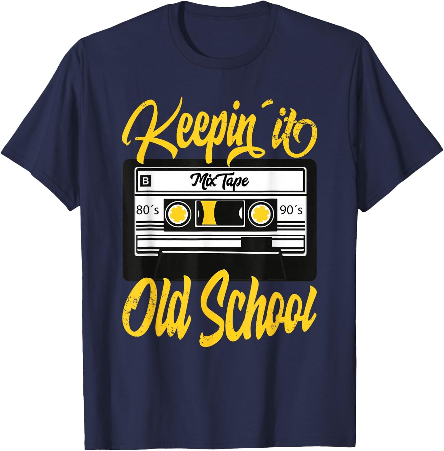 Keeping it Old School Retro Vintage 80s 90s Cassette Tape T-Shirt - T-Shirt | Navy