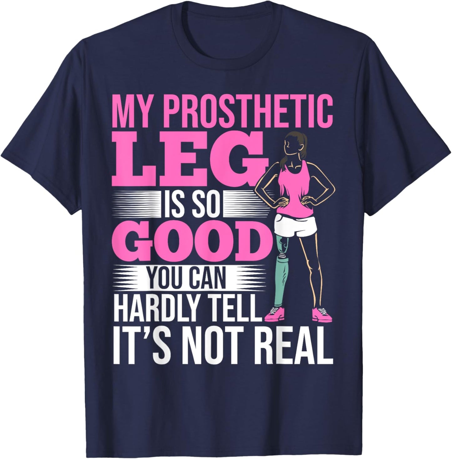 Prosthetist Leg Amputee Orthotist Amputation Leg Prosthetic T-Shirt - T-Shirt | Navy