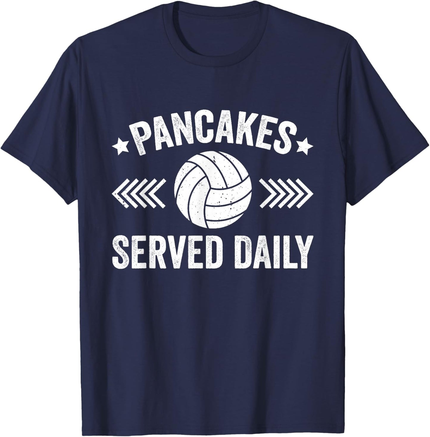 Pancakes Served Daily Funny Volleyball For Volleyball Lover T-Shirt - T-Shirt | Navy