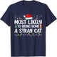 Most Likely To Bring Home A Stray Cat Matching Christmas Men Women Kids T-Shirt - T-Shirt | Navy