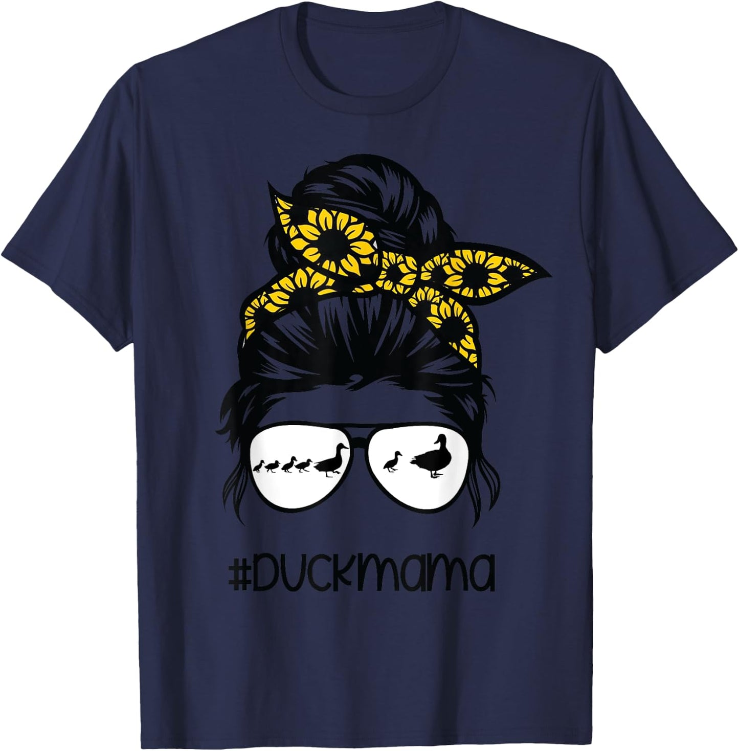 duck mama Messy Bun Sunflower, duck mom messy bun sunflower T-Shirt - T-Shirt | Navy