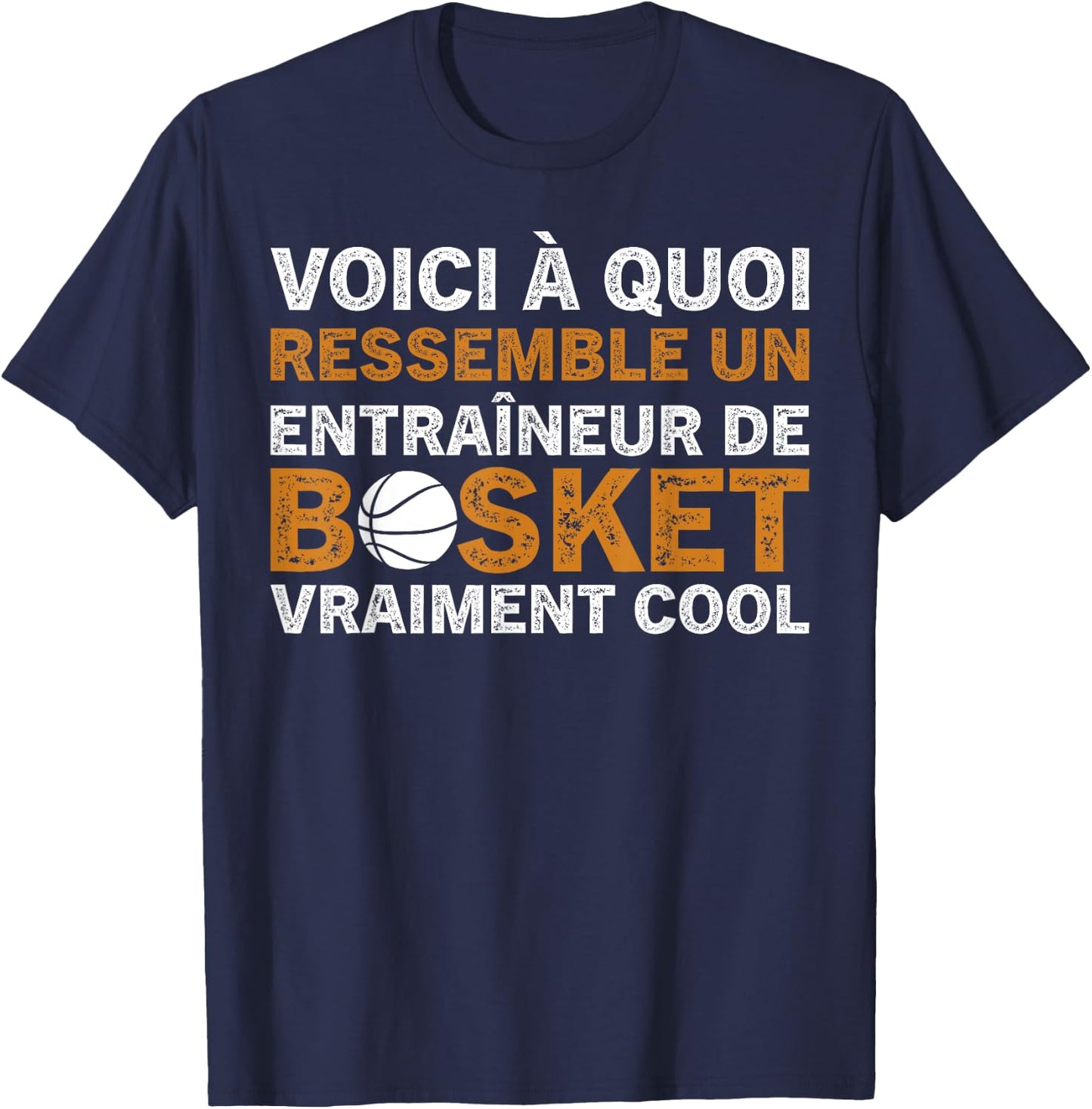 Basketball Un Entraîneur De Basket Vraiment Cool Coach T-Shirt - T-Shirt | Navy