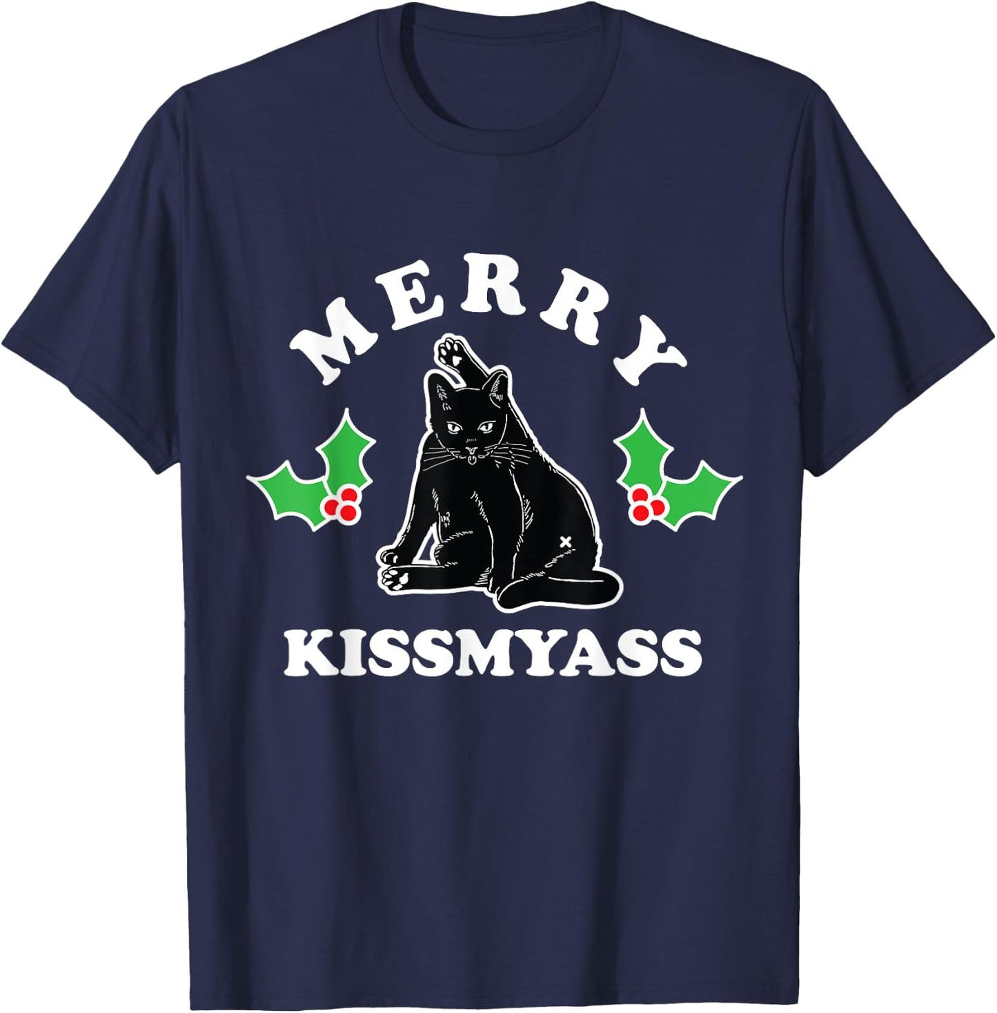 Merry Kissmyass Christmas Kitty Cat Butt Women T-Shirt - T-Shirt | Navy