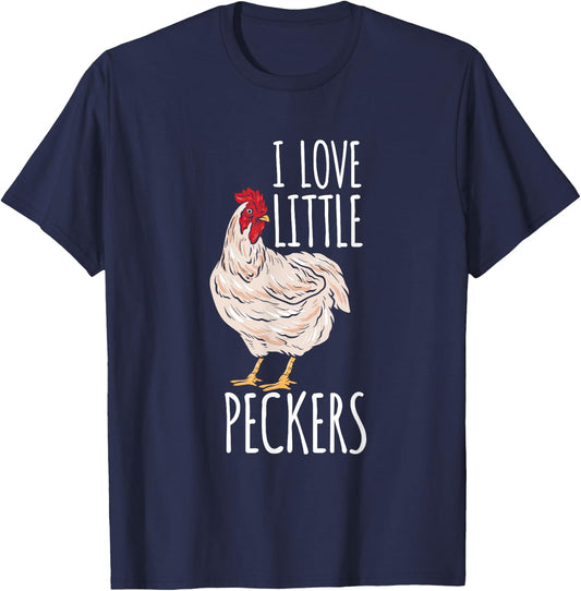 Life On A Farm I Love Little Peckers Funny Chicken Lover T-Shirt - T-Shirt | Navy