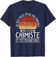 I Am Maybe Not Perfect But I'm Chemist , Black, S T-Shirt - T-Shirt | Navy