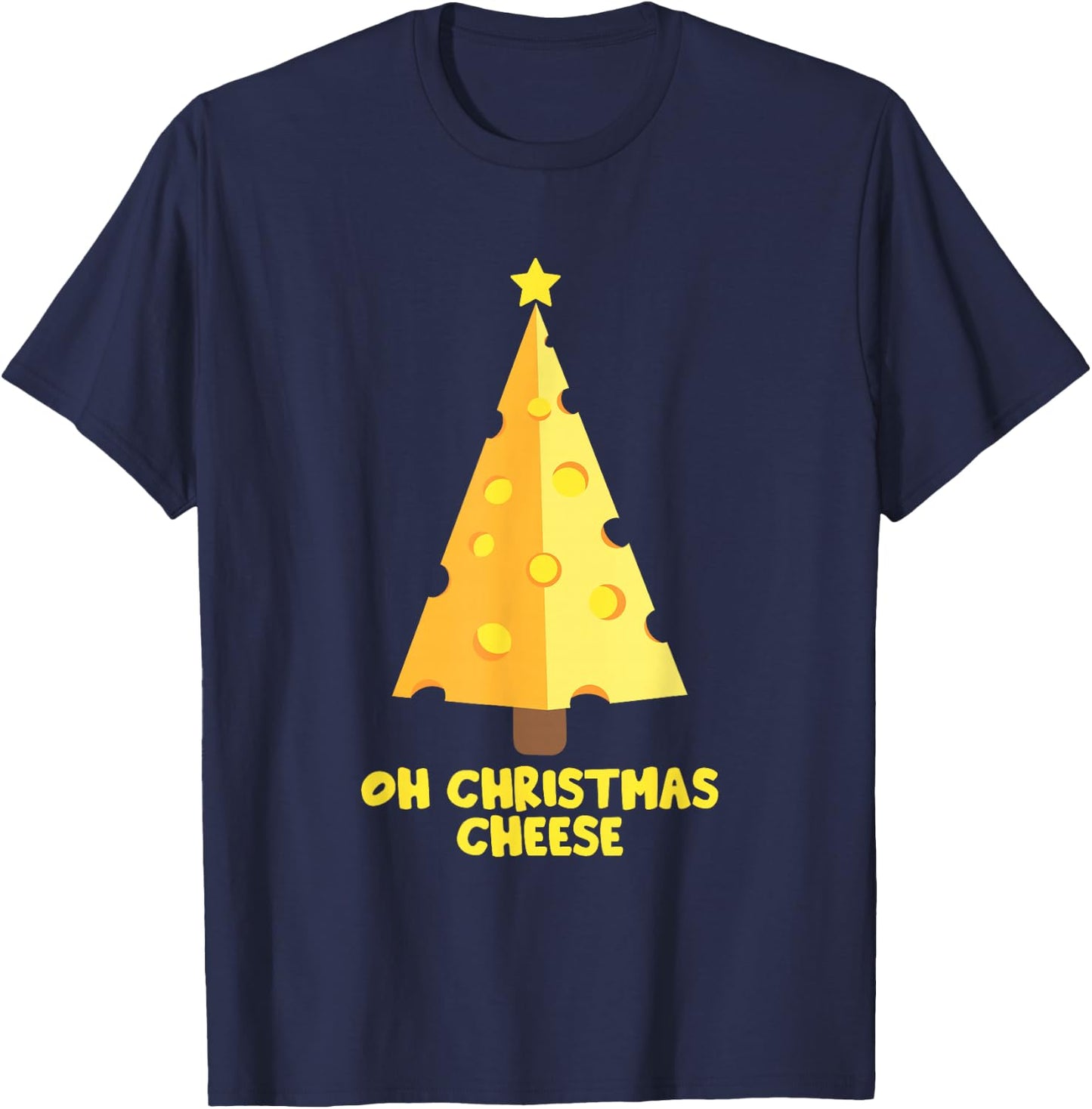 Oh Christmas Cheese Funny Cheese Lovers Gift T-Shirt - T-Shirt | Navy