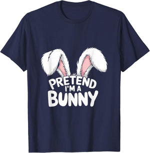 Pretend I’m A Bunny | Funny Easy Animal Costume Bunny Memes T-Shirt - T-Shirt | Navy