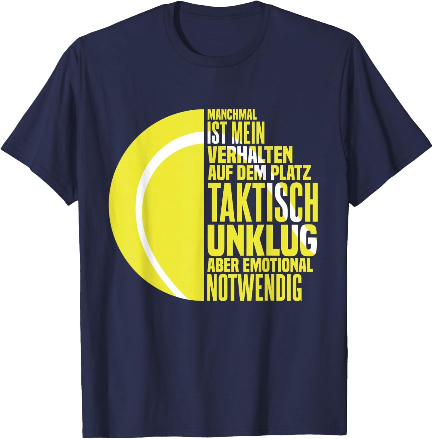 Tennisspieler Tennis Tennis Spieler Sprüche T-Shirt - T-Shirt | Navy