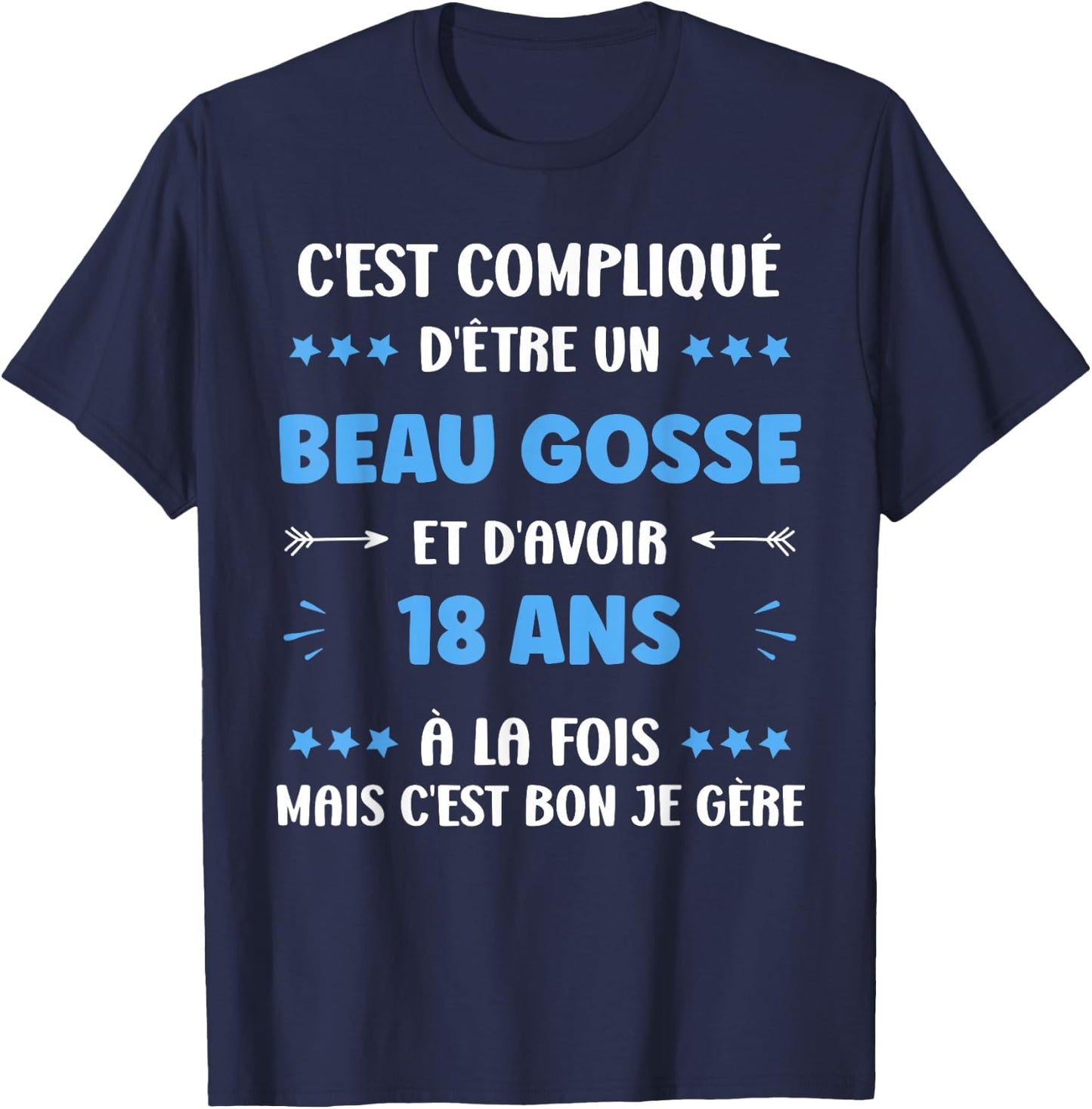 Beau Gosse 18 Years Teen Funny Man Birthday 18 Years T-Shirt - T-Shirt | Navy