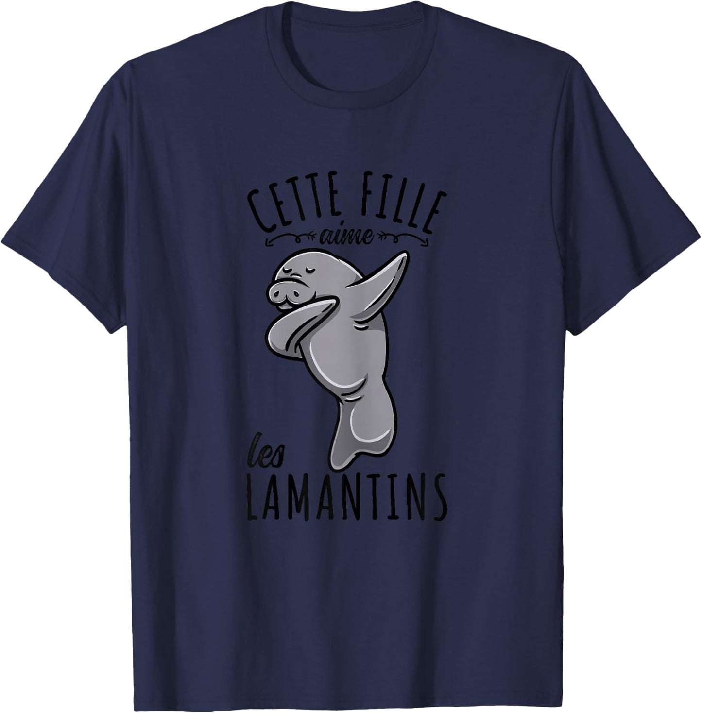 Cette Fille Aime les lamantins , white T-Shirt - T-Shirt | Navy