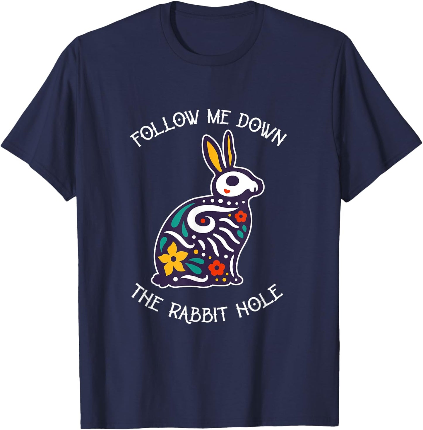Funny Follow Me Down The Rabbit Hole Surrealistic Bunny T-Shirt - T-Shirt | Navy