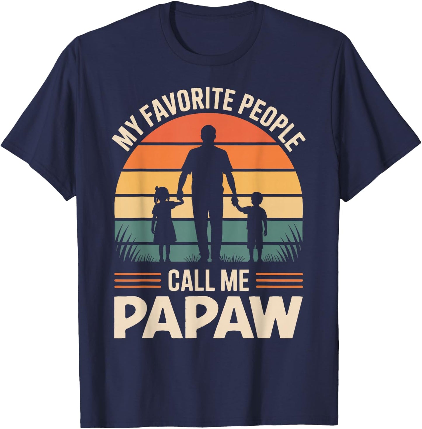 My Favorite People Call Me Papaw Retro Sunset T-Shirt - T-Shirt | Navy