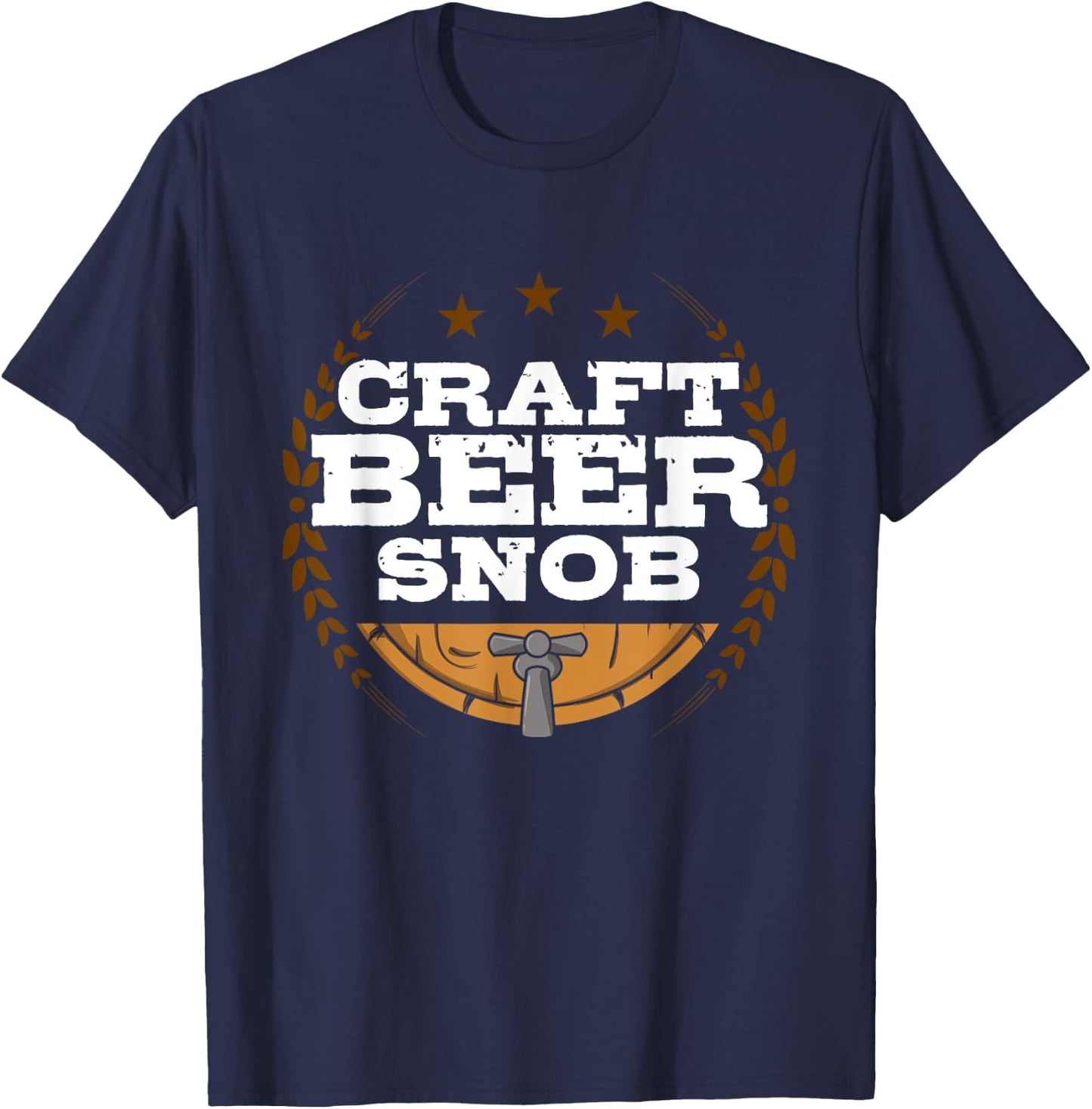 Craft Beer Snob Funny Craft Beer T-Shirt - T-Shirt | Navy
