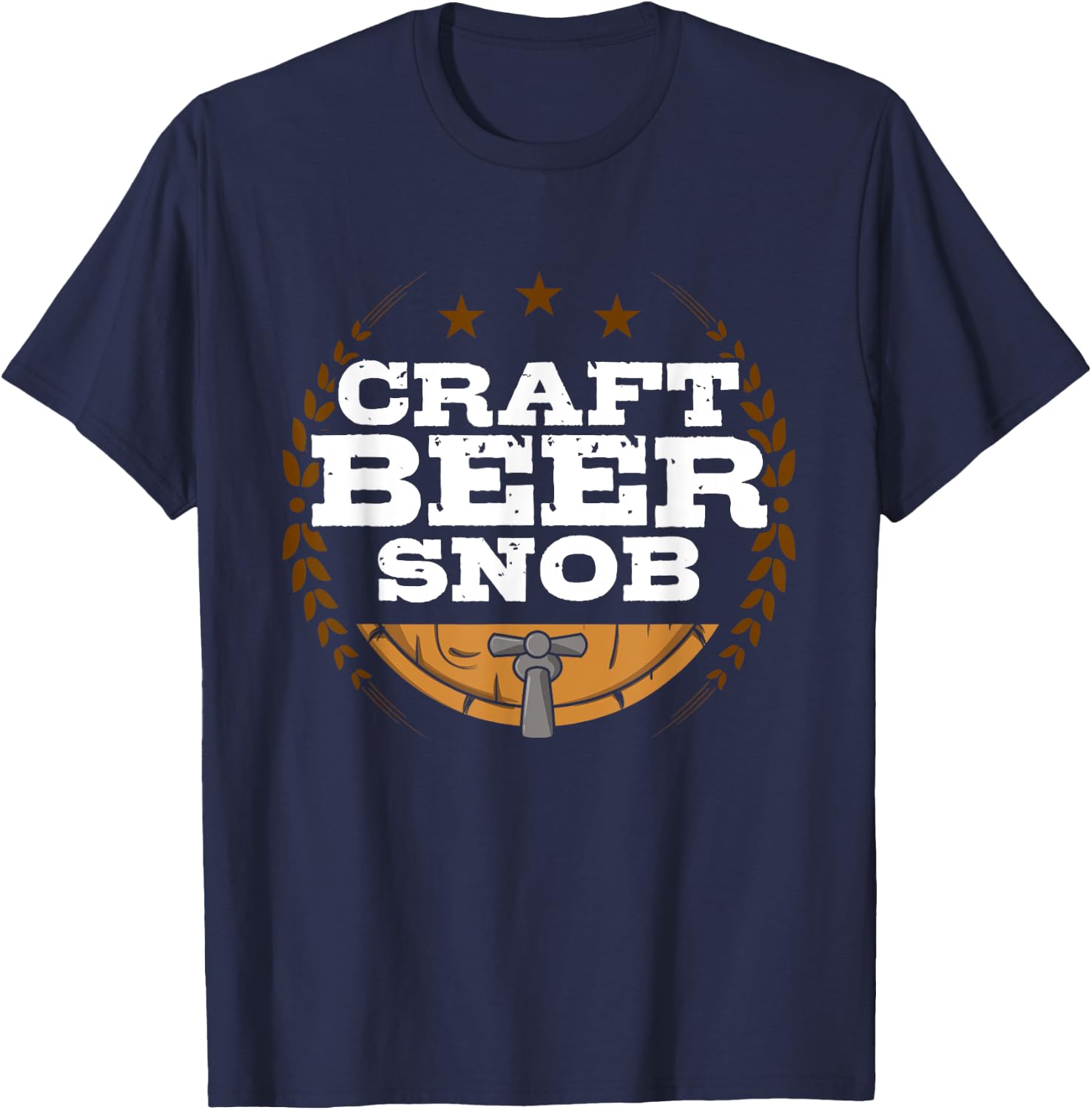 Craft Beer Snob Funny Craft Beer T-Shirt - T-Shirt | Navy