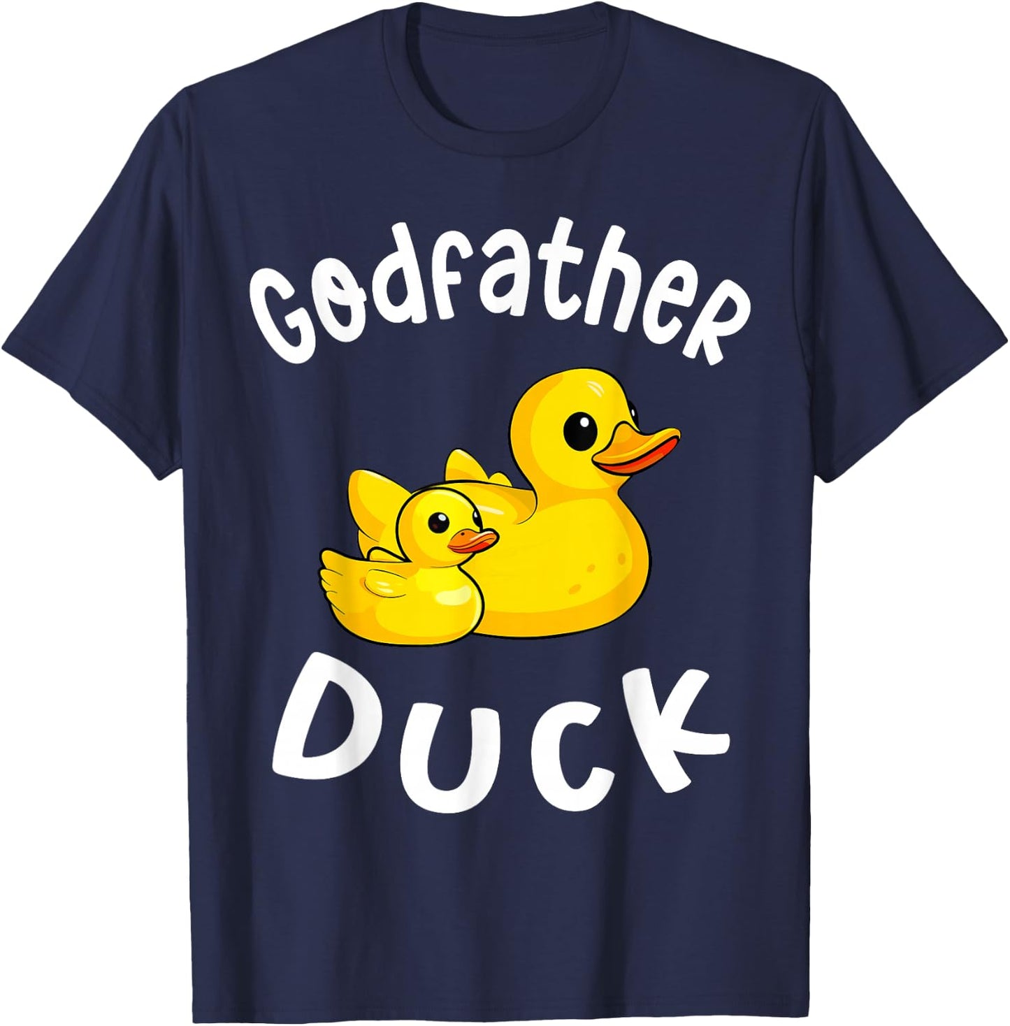 Godfather Duck Birthday Rubber Duck Kids Family Matching T-Shirt - T-Shirt | Navy