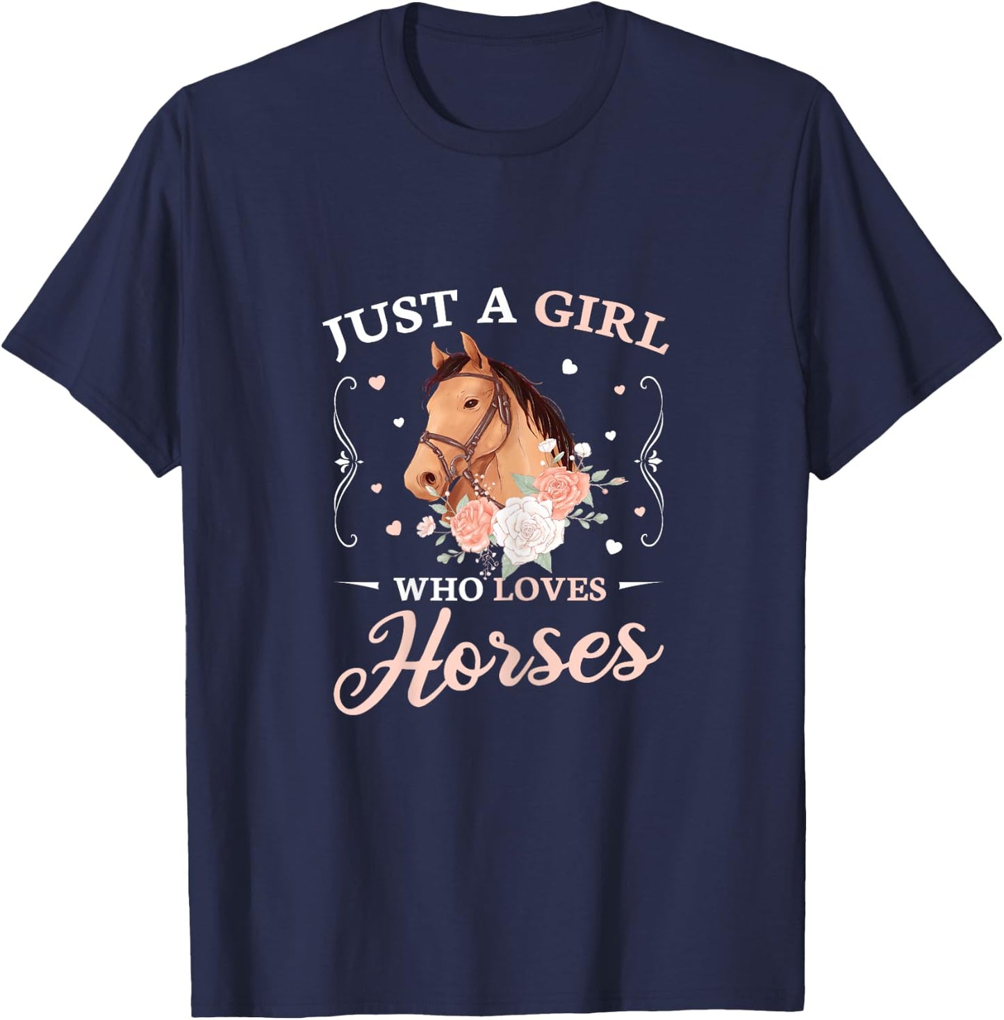 Just A Girl Who Loves Horses Cute Girls Horse T-Shirt - T-Shirt | Navy