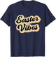 Easter Vibes Easter Mood Easter Party Retro Easter T-Shirt - T-Shirt | Navy