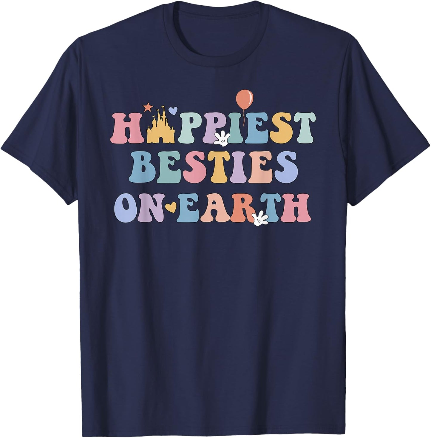 Happiest Besties On Earth, Girls Trip Matching T-Shirt - T-Shirt | Navy