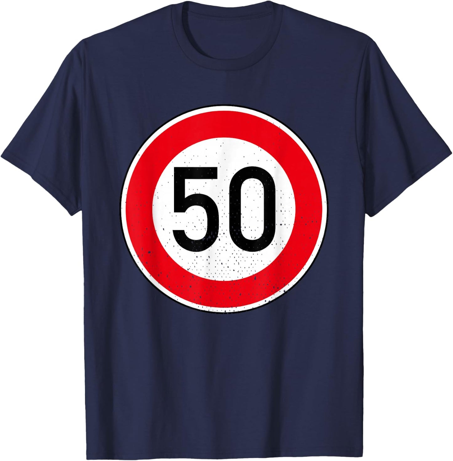 50. Geburtstag Schild Tempolimit 50 Geschwindigkeit Tempo 50 T-Shirt - T-Shirt | Navy