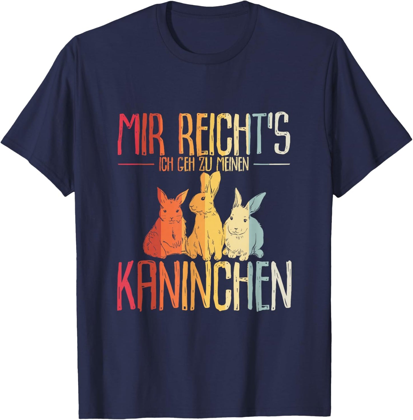 Mir reichts ich geh zu mein Rabbit Gift , black, s T-Shirt - T-Shirt | Navy