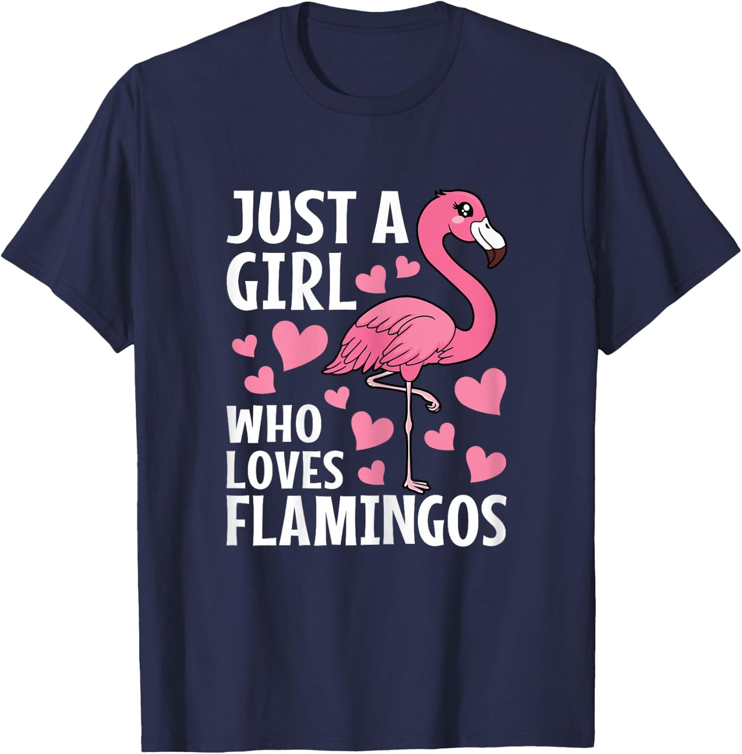 Just A Girl Who Loves Flamingos Cute Flamingo Lover Girls T-Shirt - T-Shirt | Navy
