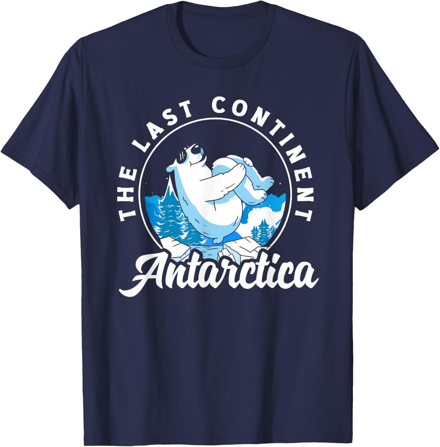 The last Continent Antarctica T-Shirt - T-Shirt | Navy