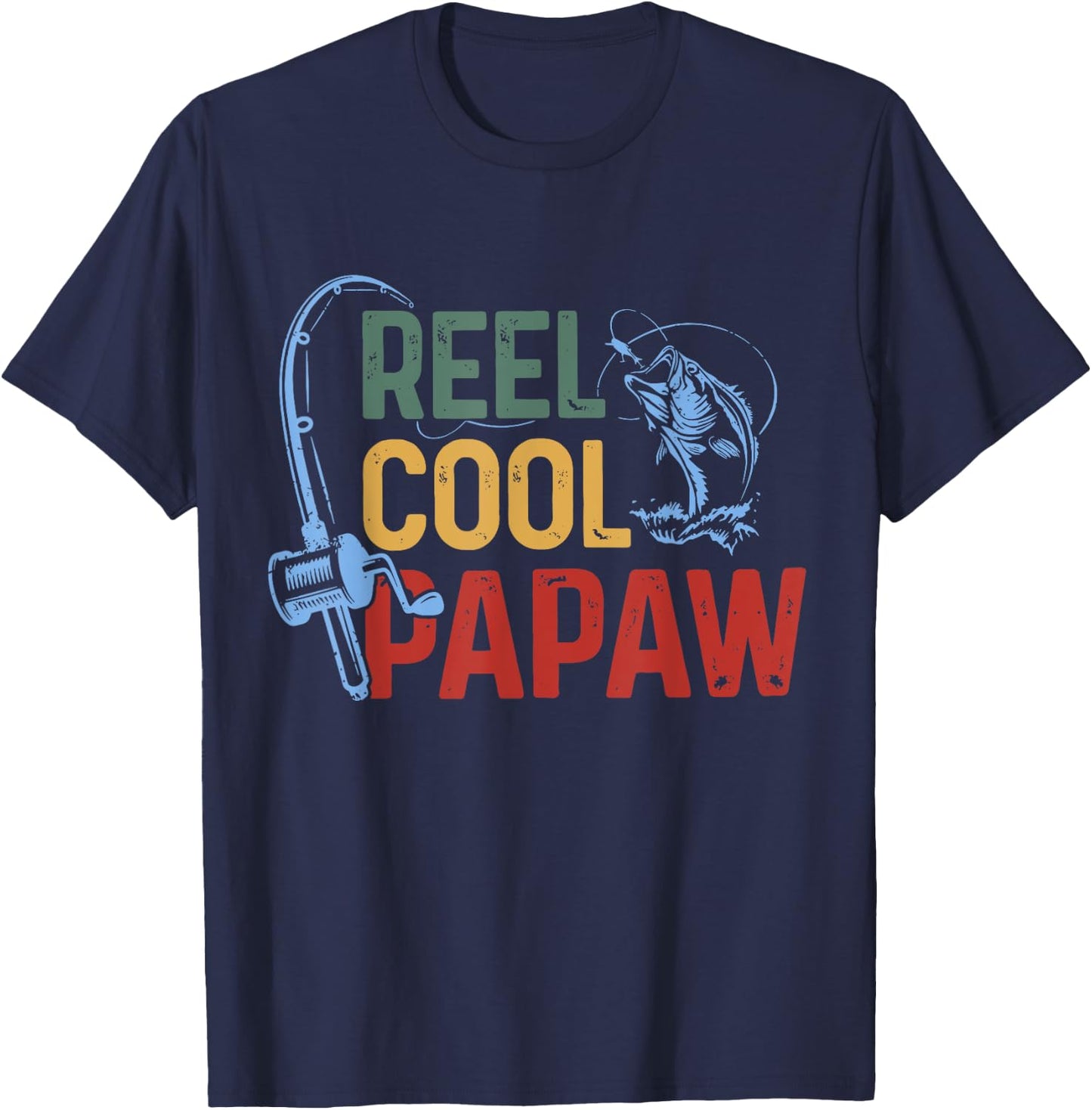 Fishing Reel Cool Papaw Father’s day Fisherman Papaw T-Shirt - T-Shirt | Navy