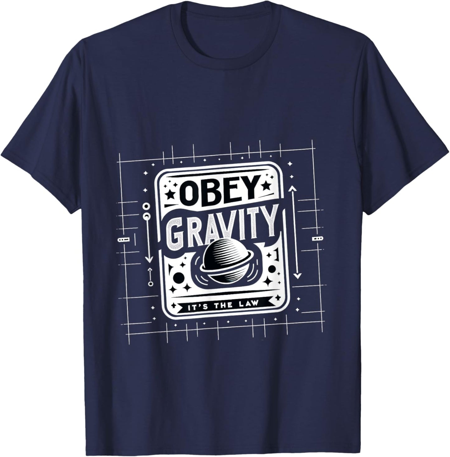 Obey Gravity It's The Law --- , Black, S T-Shirt - T-Shirt | Navy