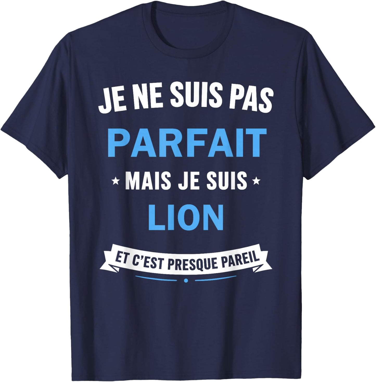 Citation Signe Zodiaque Humour Signe Astrologique Lion T-Shirt - T-Shirt | Navy