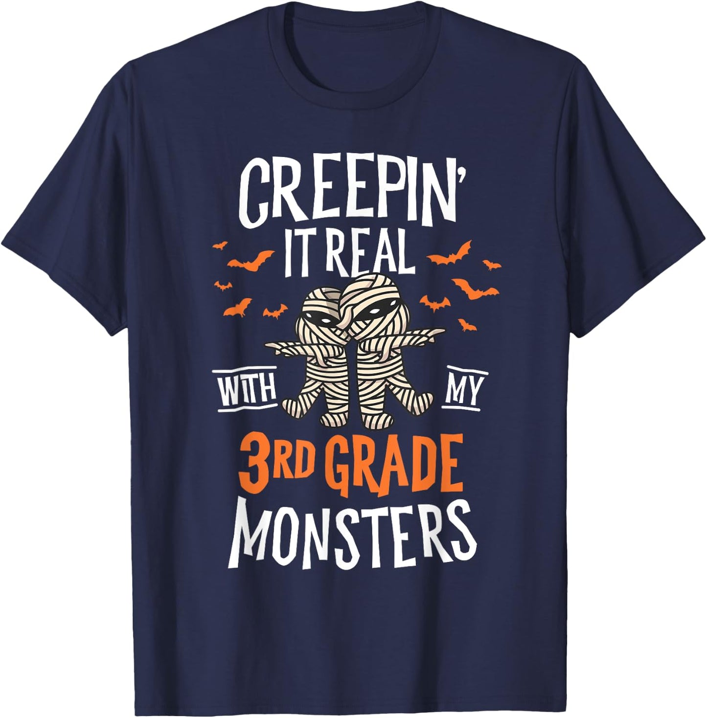 Creepin It Real With My 3rd Grade Monsters Halloween Teacher T-Shirt - T-Shirt | Navy