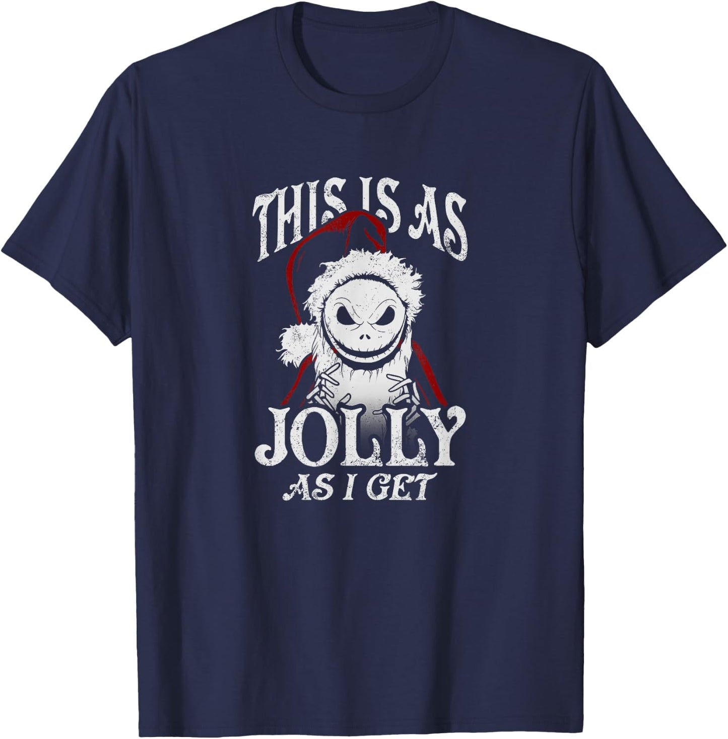 Disney Christmas Jack Skellington AS Jolly As I Get T-Shirt - T-Shirt | Navy