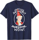 Oh Its My Birthday, Awesome! Wow! A. HAM Musical Humor T-Shirt - T-Shirt | Navy