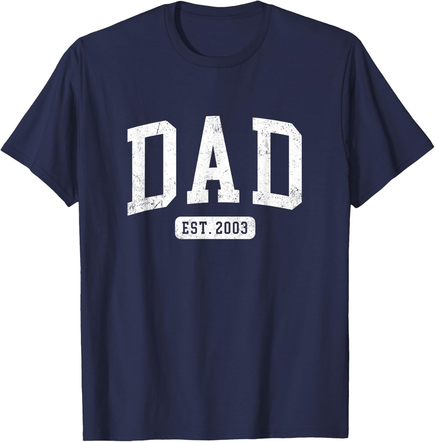 Dad Est 2003 Fathers Day Idea for Daddy T-Shirt - T-Shirt | Navy