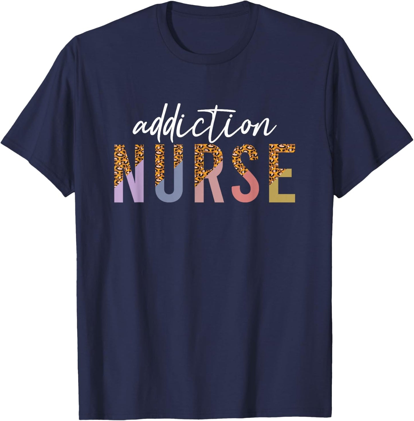 Addiction Recovery Nurse Rehab Nurse Leopard Print T-Shirt - T-Shirt | Navy