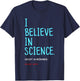 I Believe in Science Except in December Because Santa Letter T-Shirt - T-Shirt | Navy