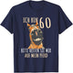 Ich bin 60 bitte helfen Sie mir auf mein Pferd 60 Jahre T-Shirt - T-Shirt | Navy
